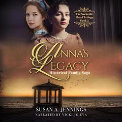 Anna's Legacy by Susan A. Jennings audiobook