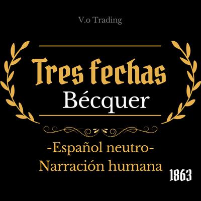 Tres fechas by Gustavo Adolfo Bécquer audiobook