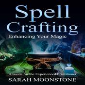Spellcrafting by  Sarah Moonstone audiobook