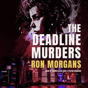 The Deadline Murders by  Ron Morgans audiobook