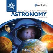 Exploring Creation with Astronomy, 2nd Edition by  Jeannie K. Fulbright audiobook
