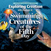 Exploring Creation with Zoology 2: Swimming Creatures of the Fifth Day by  Jeannie K. Fulbright audiobook