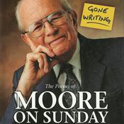 Gone Writing: The Poems of Moore on Sunday by  Peter Moore audiobook
