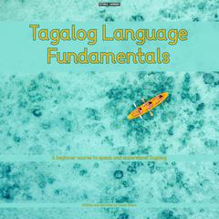 Tagalog Language Fundamentals by Danilo Rivera audiobook