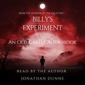 Billy's Experiment by  Jonathan Dunne audiobook