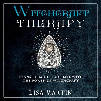 Witchcraft Therapy by Lisa Martin audiobook
