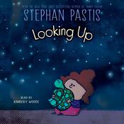 Looking Up by  Stephan Pastis audiobook