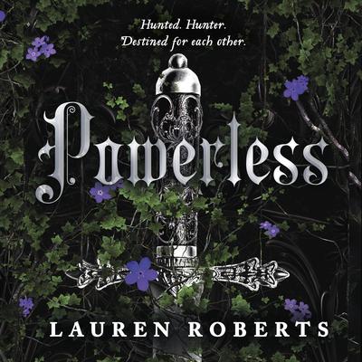 Powerless by Lauren Roberts audiobook