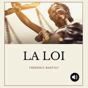 La Loi by  Frédéric Bastiat audiobook