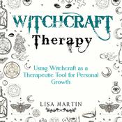Witchcraft Therapy by  Lisa Martin audiobook