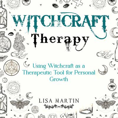 Witchcraft Therapy by Lisa Martin audiobook