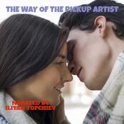 The way of the pickup artist by  Iliyan Topchiev audiobook