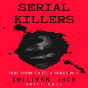 Serial Killers by  Sullivan Jack audiobook