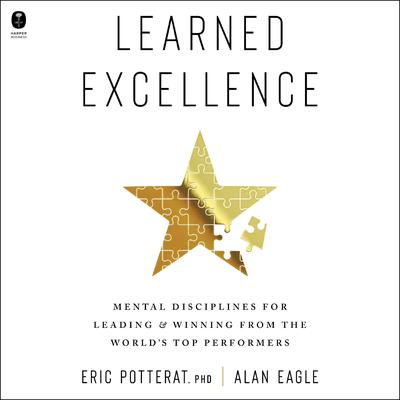 Learned Excellence by Alan Eagle audiobook