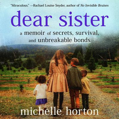 Dear Sister by Michelle Horton audiobook