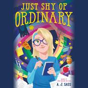 Just Shy of Ordinary by  A. J. Sass audiobook
