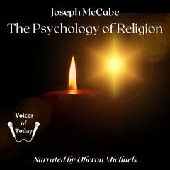 The Psychology of Religion by Joseph McCabe audiobook