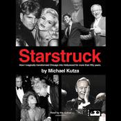 Starstruck by  Michael Kutza audiobook