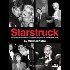 Starstruck by Michael Kutza audiobook