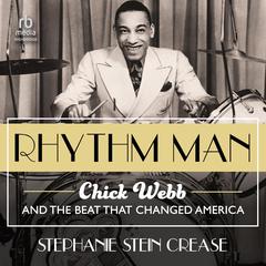 Rhythm Man by Stephanie Stein Crease audiobook