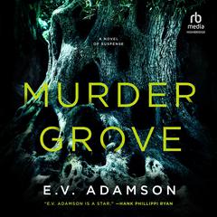 Murder Grove by E. V. Adamson audiobook