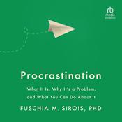 Procrastination by  Fuschia M. Sirois audiobook