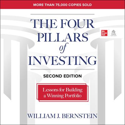 The Four Pillars of Investing, Second Edition by William J. Bernstein audiobook