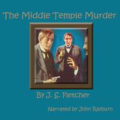The Middle Temple Murder by  J. S. Fletcher audiobook