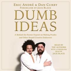 Dumb Ideas by Eric André audiobook