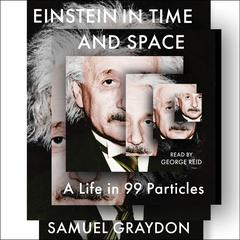 Einstein in Time and Space by Samuel Graydon audiobook