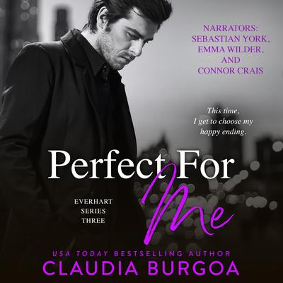 Perfect For Me by Claudia Burgoa audiobook