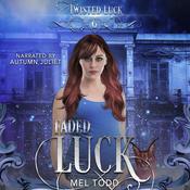 Faded Luck by  Mel Todd audiobook