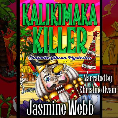 Kalikimaka Killer by Jasmine Webb audiobook
