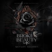 Broken Beauty by  Ketley Allison audiobook