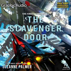 The Scavenger Door [Dramatized Adaptation] by Suzanne Palmer audiobook