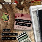 Posthumous Education [Dramatized Adaptation] by  Drew Hayes audiobook