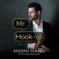 Mr. Hookup by Marni Mann audiobook