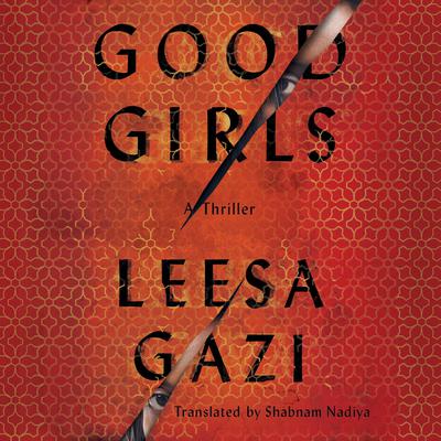 Good Girls by Leesa Gazi audiobook