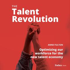 The Talent Revolution by Anne Fulton audiobook