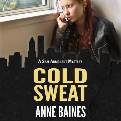 Cold Sweat by Anne Baines audiobook