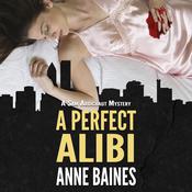 A Perfect Alibi by  Anne Baines audiobook