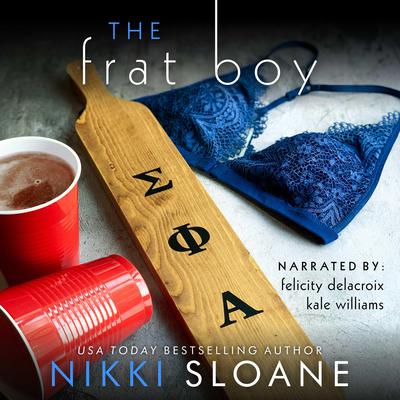 The Frat Boy by Nikki Sloane audiobook
