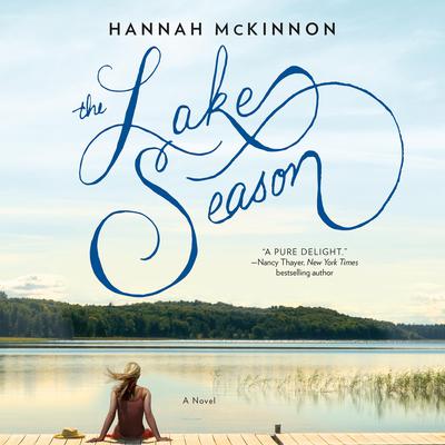 The Lake Season by Hannah McKinnon audiobook