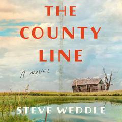 The County Line by Steve Weddle audiobook