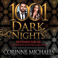Destined for Me by Corinne Michaels audiobook