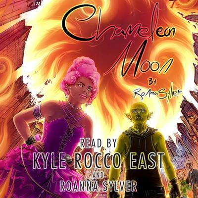 Chameleon Moon by RoAnna Sylver audiobook