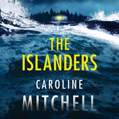 The Islanders by Caroline Mitchell audiobook