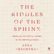 The Riddles of the Sphinx by  Anna Shechtman audiobook