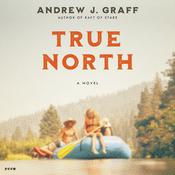 True North by  Andrew J. Graff audiobook