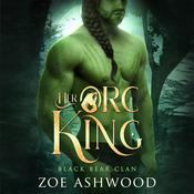 Her Orc King by  Zoe Ashwood audiobook
